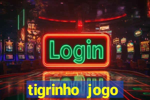 tigrinho jogo deposito minimo 1 real